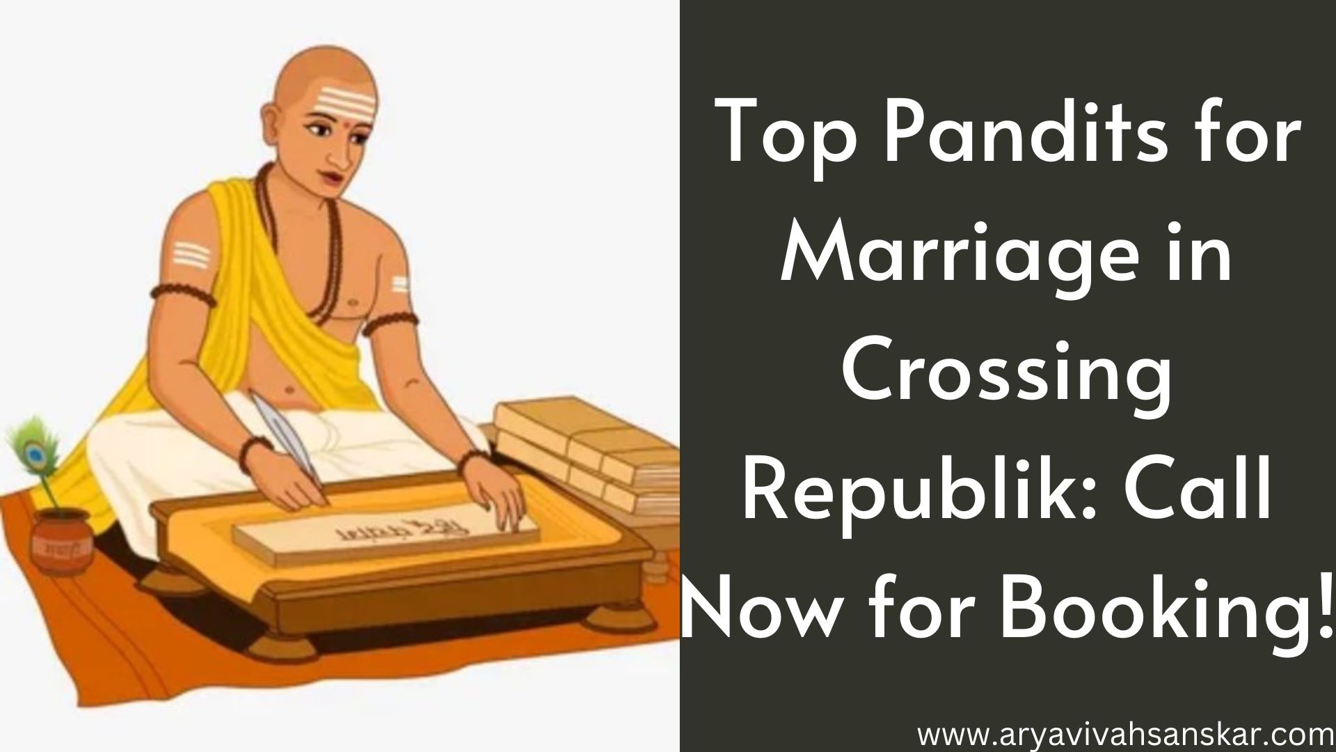 Pandits for Marriage in Crossing Republik